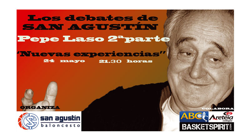 Charla Pepe Laso. Nuevas experiencias. Los Debates de San Agustín. 24 de mayo 2013