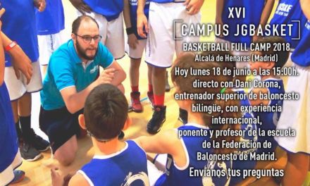 Directo Campus JGBasket: 15 horas con Daniel Corona en Instagram